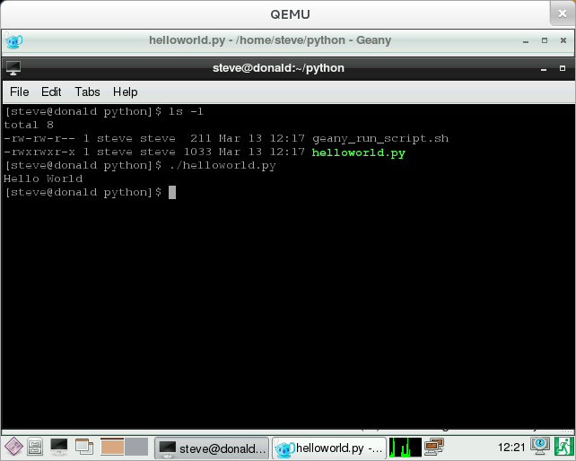 And after setting the executable bit on the helloworld.py file, I have my first working "Hello World" program in python!